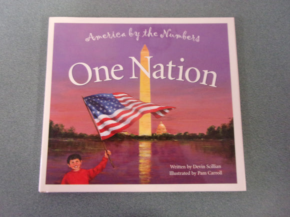 One Nation: America by the Numbers by Devin Scillian (HC/DJ)