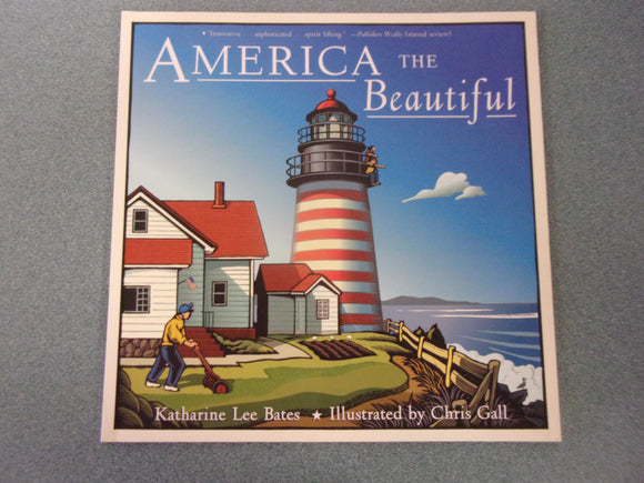 America the Beautiful by Katharine Lee Bates (Paperback)