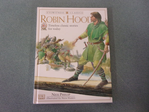 Robin Hood by Neil Philip (DK HC)