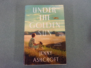 Under the Golden Sun by Jenny Ashcroft (HC/DJ)