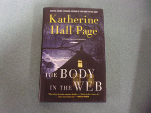 The Body in the Web: Faith Fairchild, Book 26 by Katherine Hall Page (HC/DJ) 2023!