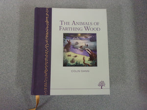 The Animals of Farthing Wood by Colin Dann (HC)