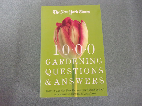 The New York Times 1000 Gardening Questions & Answers by Dora Galitzki (HC/DJ)