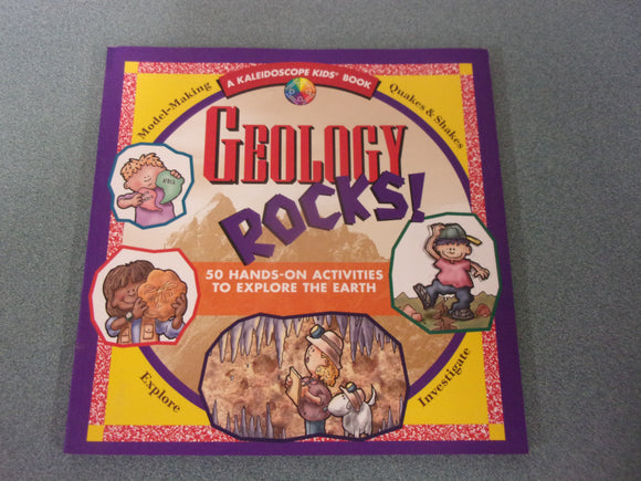 Geology Rocks!: 50 Hands-On Activities to Explore the Earth by Cindy Blobaum (Paperback)