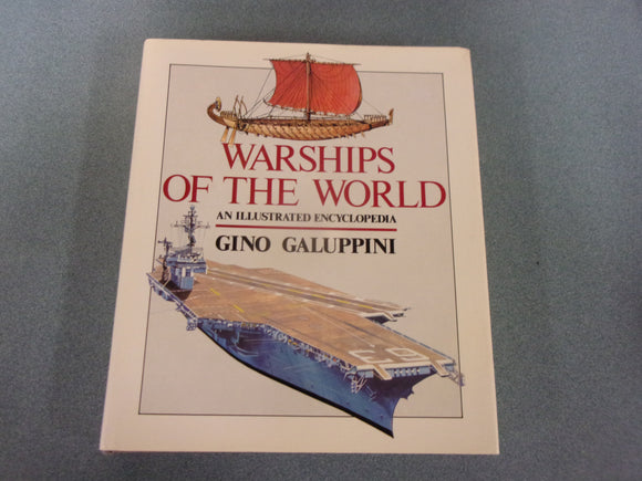 Warships of the World: An Illustrated Encyclopedia by Gino Galuppini (Oversized HC/DJ)