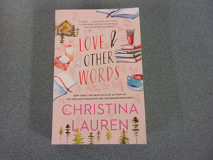 Love & Other Words by Christina Lauren (Trade Paperback)
