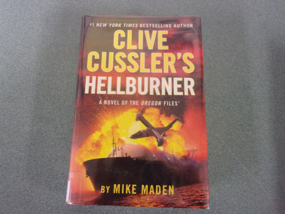 Clive Cussler's Hellburner: Oregon Files Book 16 by Mike Maden (Paperback)