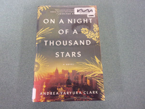On a Night of a Thousand Stars by Andrea Yaryura Clark (Ex-Library HC/DJ) 2022!