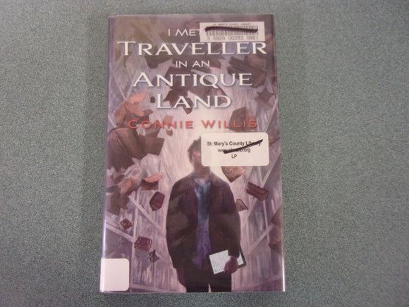 I Met a Traveller in an Antique Land by Connie Willis (Ex-Library HC/DJ)