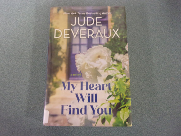 My Heart Will Find You by Jude Deveraux (Ex-Library HC/DJ) 2023!