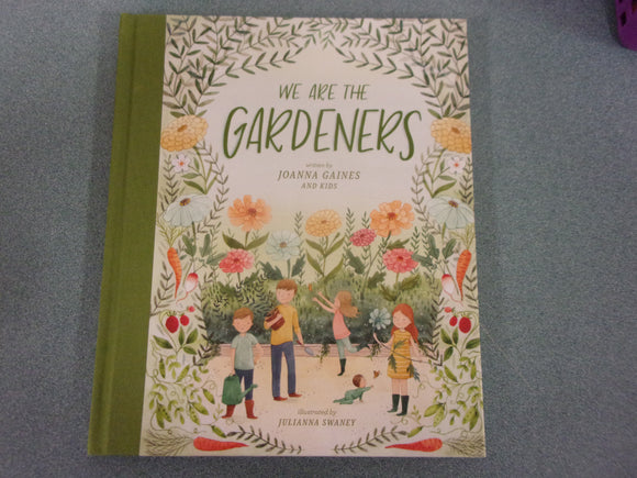 We Are the Gardeners by Joanna Gaines (HC)