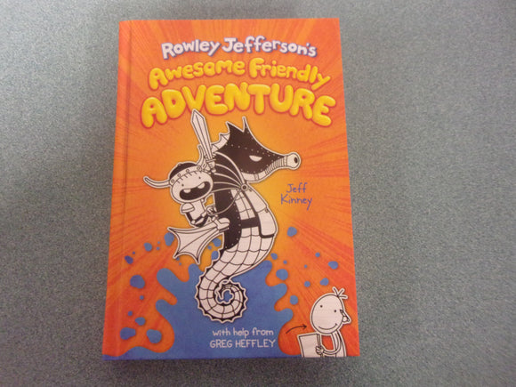 Rowley Jefferson's Awesome Friendly Adventure: Diary of an Awesome Friendly Kid, Book 2  by Jeff Kinney (HC)