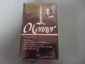 Flannery O'Connor: Collected Works, Library of America by Flannery O'Connor (HC/DJ)