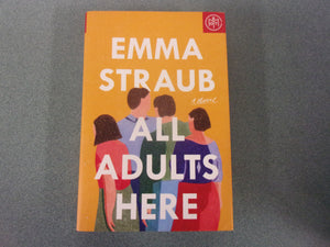All Adults Here by Emma Straub (HC/DJ)
