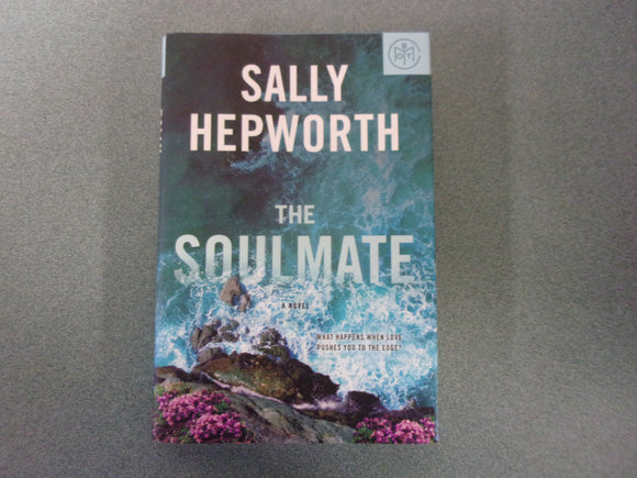 The Soulmate: A Novel by Sally Hepworth (Trade Paperback) 2023!