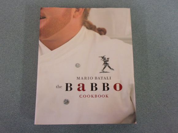 The Babbo Cookbook by Mario Batali (HC/DJ)