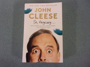 So, Anyway... by John Cleese (HC/DJ)