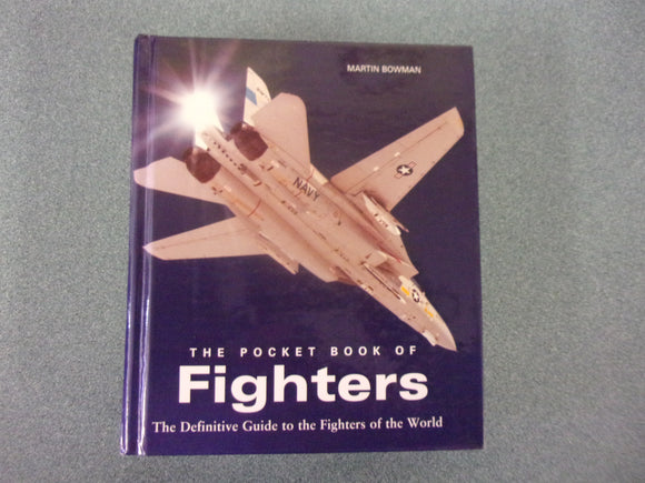 The Pocket Book of Fighters by Martin Bowman (Small Format HC/DJ)