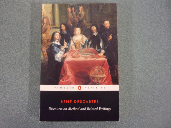 Discourse on Method and Related Writings by Rene Descartes (Trade Paperback)