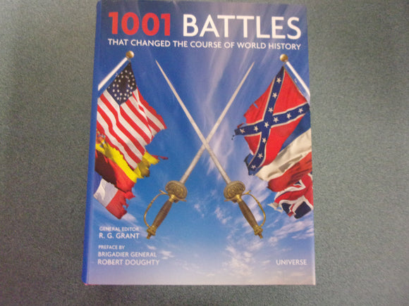 1001 Battles That Changed the Course of World History by R.G. Grant (HC/DJ)
