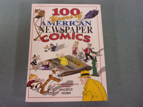 100 Years of American Newspaper Comics by Maurice Horn (HC/DJ)