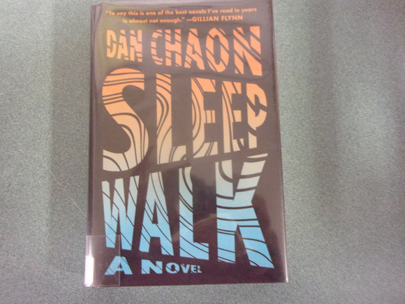 Sleepwalk: A Novel by Don Chaon (Ex-Library HC/DJ) 2022!