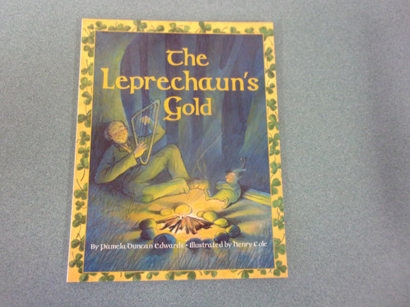 The Leprechaun's Gold by Pamela Duncan Edwards (Paperback)