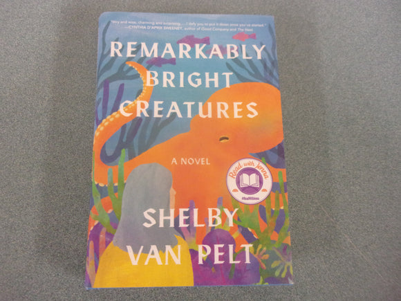 Remarkably Bright Creatures: A Novel by Shelby Van Pelt (Large Print Paperback) 2022! *Readable but showing significant wear.