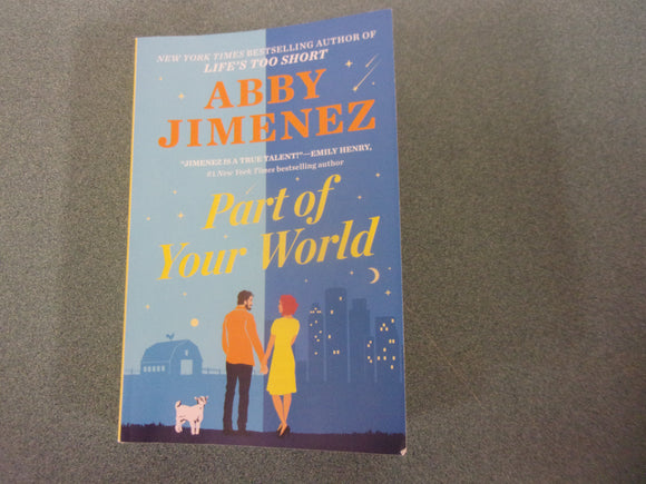 Part of Your World by Abby Jimenez (Trade Paperback) 2022!