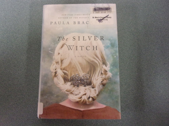 The Silver Witch: Shadow Chronicles, Book 3 by Paula Brackston (Ex-Library HC/DJ)