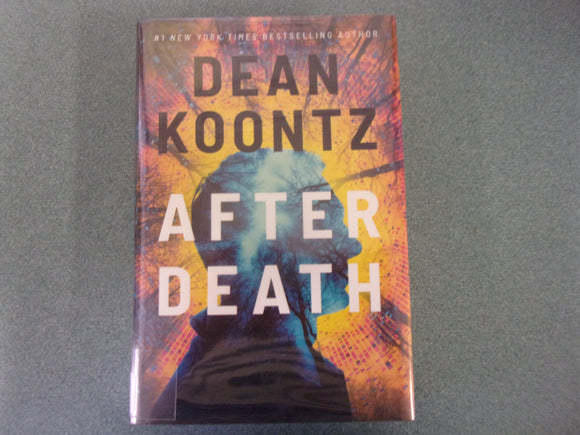 After Death by Dean Koontz (Ex-Library HC/DJ) 2023!