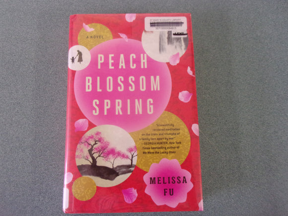Peach Blossom Spring by Melissa Fu (Ex-Library HC/DJ) 2022!