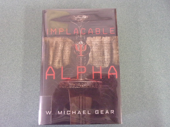 Implacable Alpha:Team Psi, Book 2 by W. Michael Gear (Ex-Library HC/DJ) 2022!