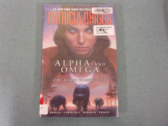 Alpha & Omega: Cry Wolf, Volume 1 by Patricia Briggs (Ex-Library HC/DJ)