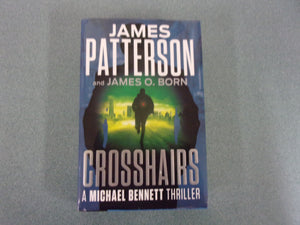 Crosshairs: Michael Bennett, Book 16 by James Patterson (Ex-Library HC/DJ) 2024!