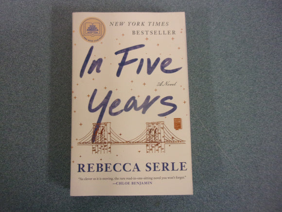 In Five Years by Rebecca Serle (Trade Paperback)