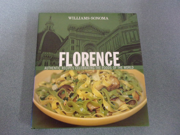 Williams-Sonoma Foods of the World: Florence by Lori De Mori (HC/DJ)