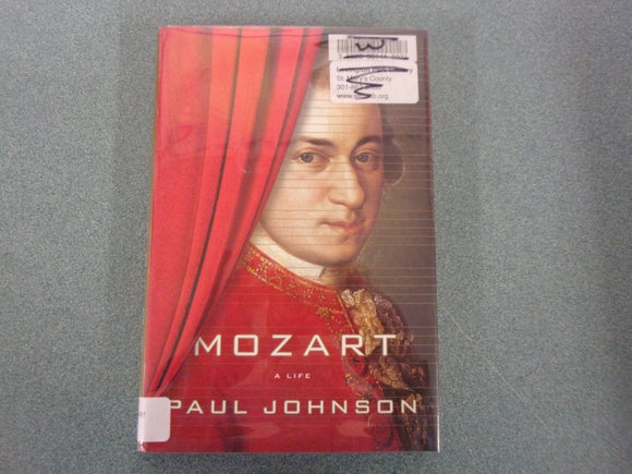 Mozart: A Life by Paul Johnson (Ex-Library HC/DJ)