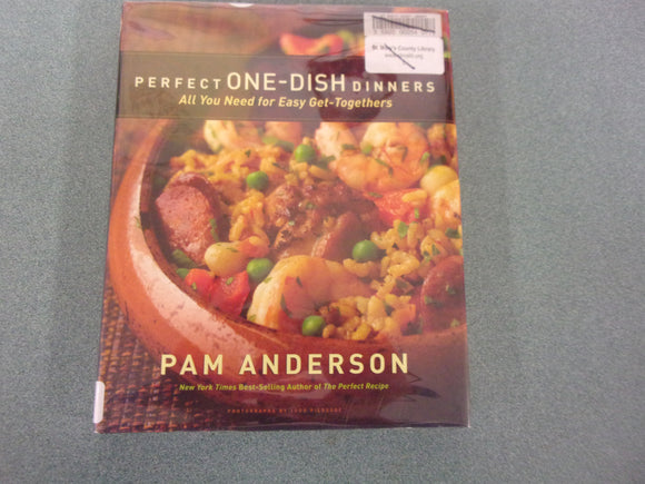 Perfect One-Dish Dinners: All You Need for Easy Get-Togethers by Pam Anderson (Ex-Library HC/DJ)