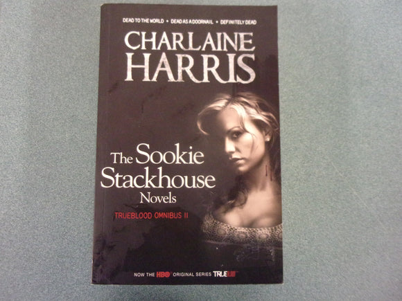 The Sookie Stackhouse Novels: True Blood Omnibus II by Charlaine Harris (Paperback Omnibus)