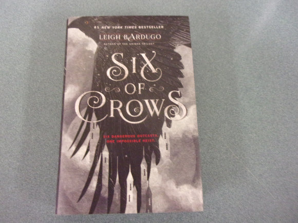 Six of Crows by Leigh Bardugo (Trade Paperback)