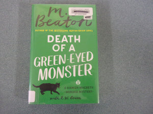 Death of a Green-Eyed Monster: Hamish Macbeth, Book 34 by M.C. Beaton (Ex-Library HC/DJ) 2022!