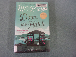 Down the Hatch: Agatha Raisin, Book 32 by M.C. Beaton (Ex-Library HC/DJ)