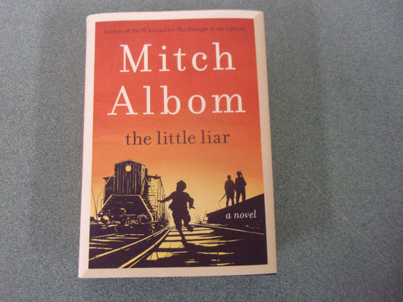 The Little Liar by Mitch Albom (HC/DJ) 2023!