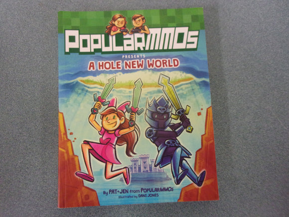 A Hole New World: PopularMMO, Book 1 by PopularMMOs (Paperback)