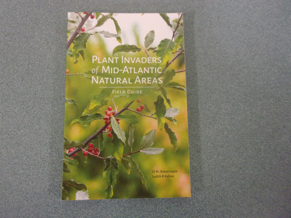 Plant Invaders of Mid-Atlantic Natural Areas: Field Guide by Jil Swearinge (Paperback)