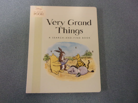 Winnie the Pooh Very Grand Things: A Search-and-Find Book by Andrew Grey (Board Book)