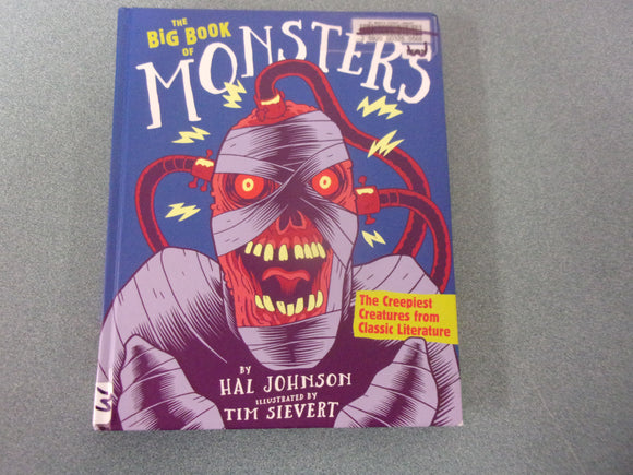 The Big Book of Monsters: The Creepiest Creatures from Classic Literature by Hal Johnson (Ex-Library HC)