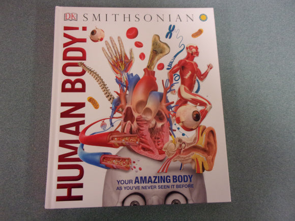 Knowledge Encyclopedia Human Body! by the Smithsonian Institution (DK HC) Like New!