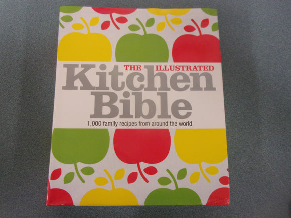 The Illustrated Kitchen Bible by Victoria Blashford-Snell (HC/DJ)